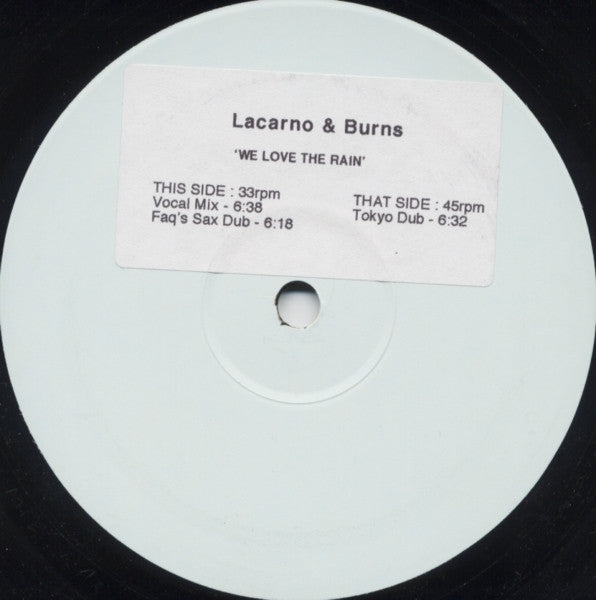 Lacarno & Burns : We Love The Rain (12", W/Lbl)