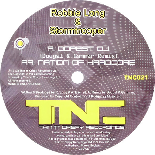 Robbie Long & Stormtrooper (3) : Dopest DJ (Dougal & Gammer Remix) / Nation Of Hardcore (12")