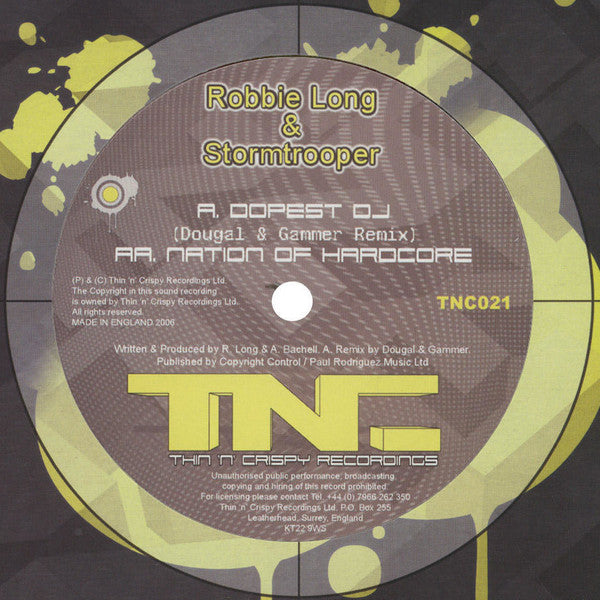Robbie Long & Stormtrooper (3) : Dopest DJ (Dougal & Gammer Remix) / Nation Of Hardcore (12")