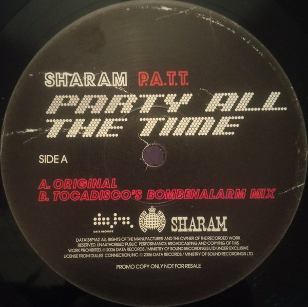 Sharam* : P.A.T.T. (Party All The Time) (12", Promo)
