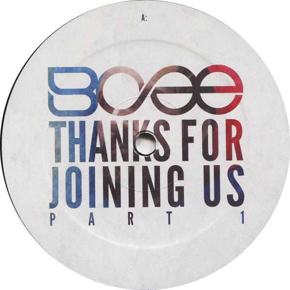 BCee : Thanks For Joining Us - Part I (12", EP)