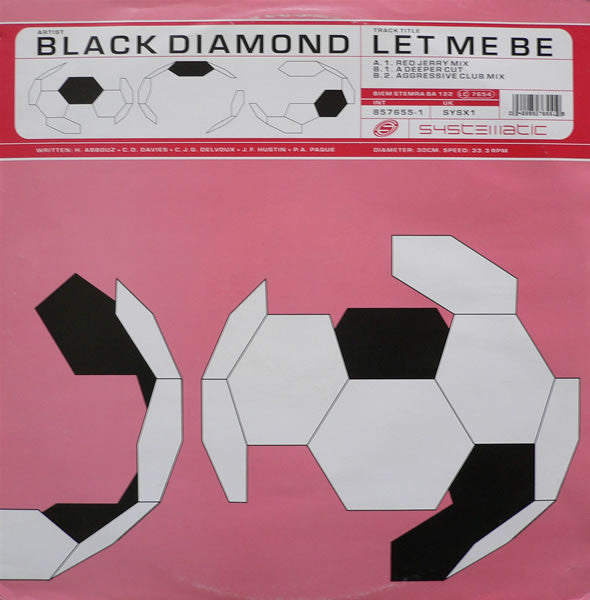 Black Diamond : Let Me Be (12")