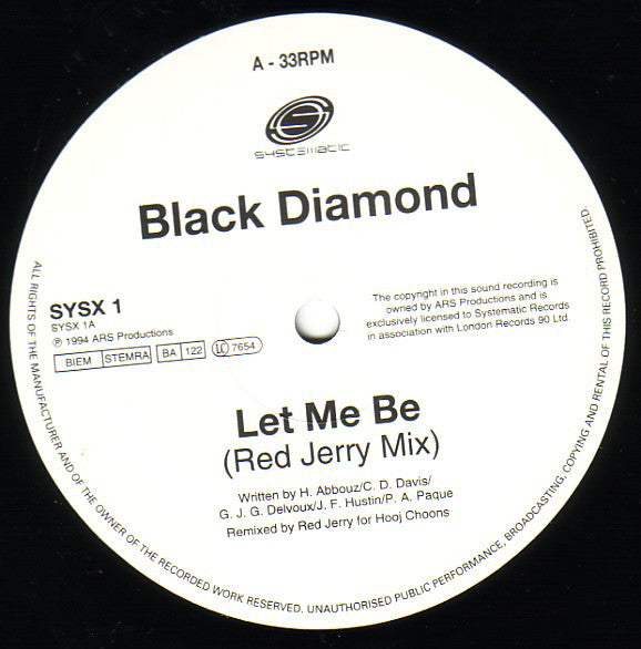 Black Diamond : Let Me Be (12")