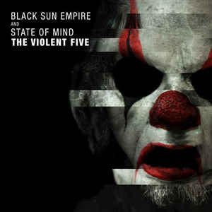 Black Sun Empire And State Of Mind (8) : The Violent Five (2x12")