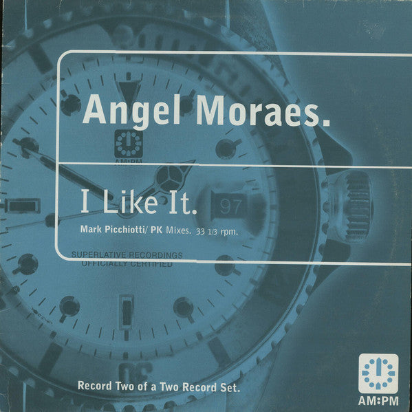 Angel Moraes : I Like It (Mark Picchiotti / PK Mixes) (12", Two)