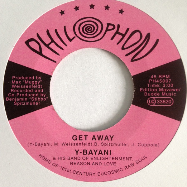 Y-Bayani & His The Band Of Enlightenment, Reason And Love : Get Away / Obar No Ni (7", Single)