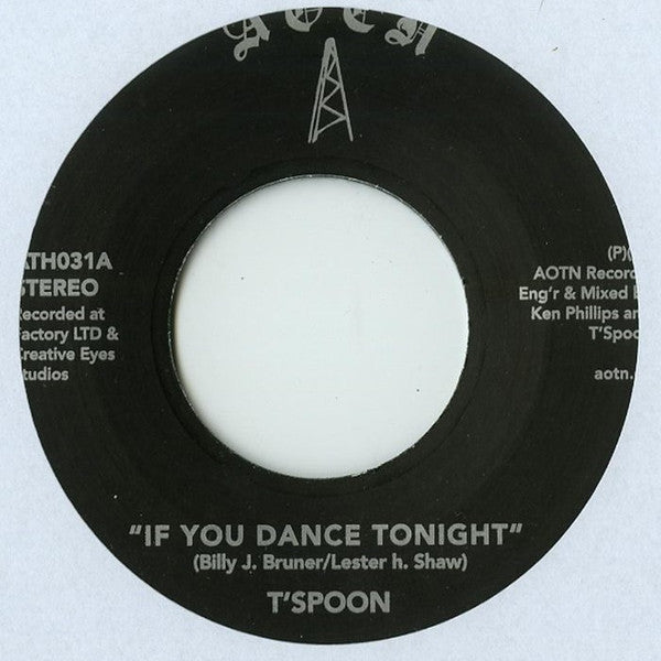 T'Spoon : If You Dance Tonite / Say Yea (7")