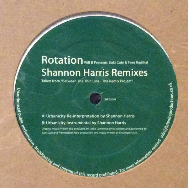 Buki Cole & Free Radikal : Rotation (Shannon Harris Remixes) (12")