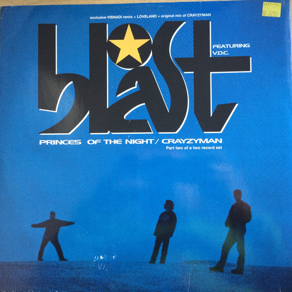 Blast Featuring V.D.C. : Princes Of The Night / Crazy Man (12", 2/2)