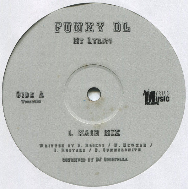 Funky DL / Funky DL, Thursdays Love : My Lyrics / High Alert (Remix) / Stuck (Remix) (12", Maxi)