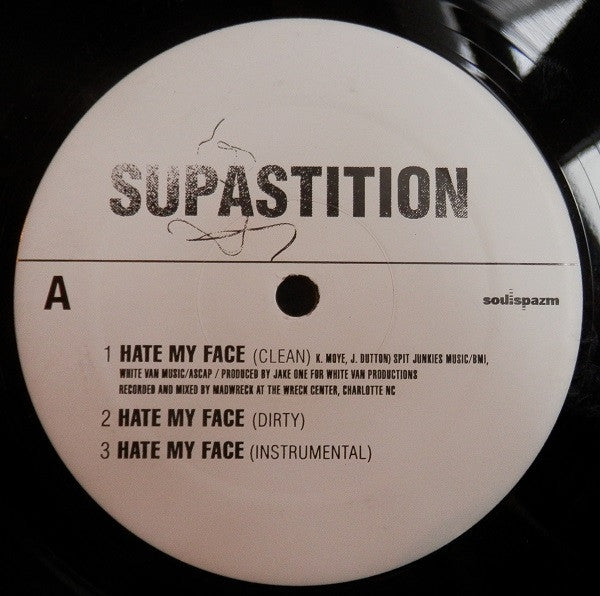 Supastition : Hate My Face (12")