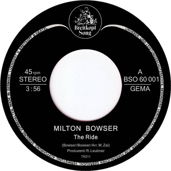 Milton Bowser : The Ride (7", Single, RE)