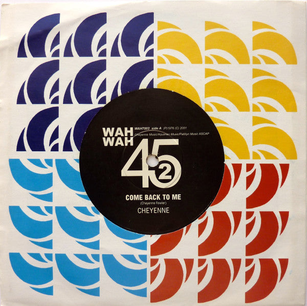 Cheyenne (37) / Lee Taylor & Soul Twisters Ltd. : Come Back To Me / 151 Rome Proof (7", RE, Sol)