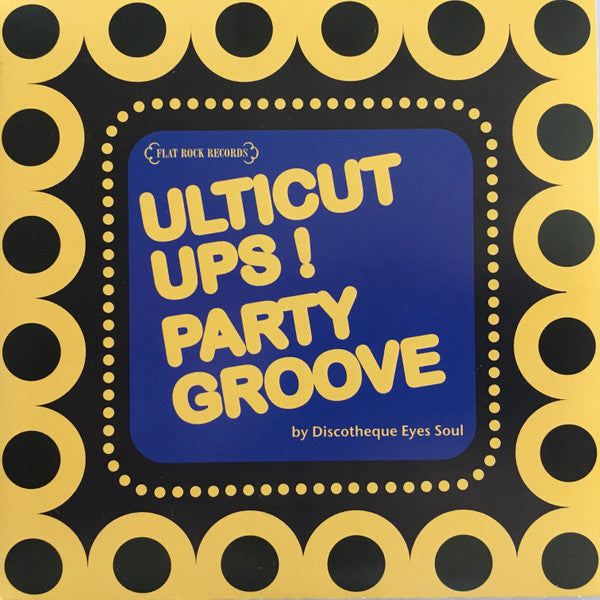 Ulticut Ups!* : Party Groove (CD, Mixed)