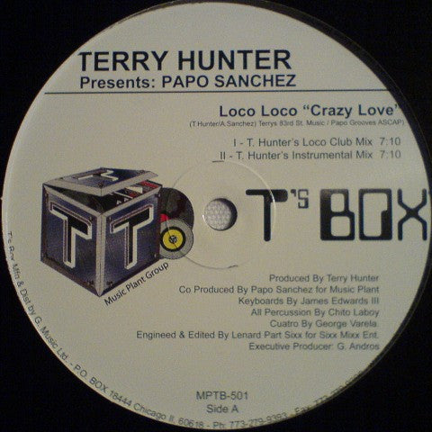 Terry Hunter Presents: Papo Sanchez : Loco Loco "Crazy Love" (12")