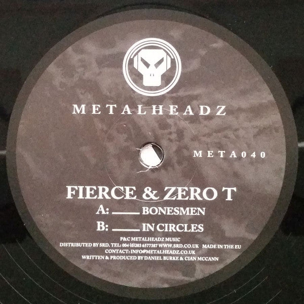 Fierce & Zero Tolerance : Bonesmen / In Circles (12")