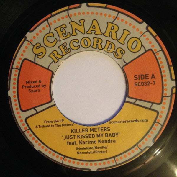 The Killer Meters : Just Kissed My Baby (7")