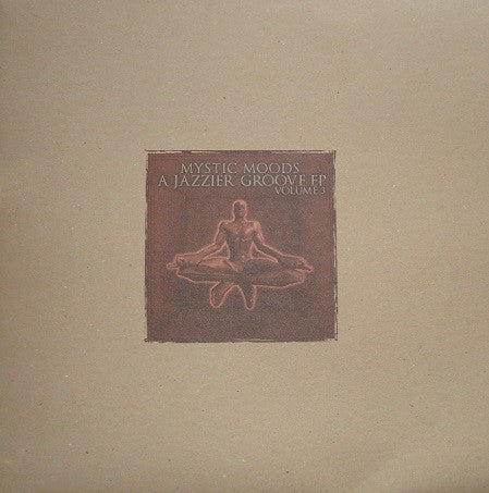 Mystic Moods : A Jazzier Groove EP Volume 3 (2x12", EP, Ltd)