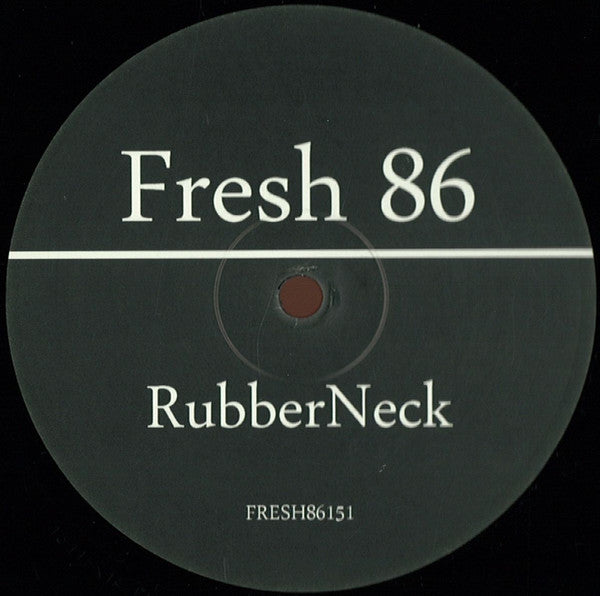 Rubber Neck : Tune In (12")