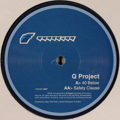 Q Project : 40 Below / Safety Clause (12")
