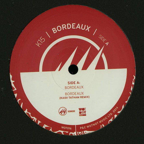 K15 : Bordeaux (12", EP, RP)