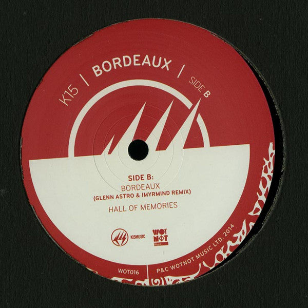 K15 : Bordeaux (12", EP, RP)