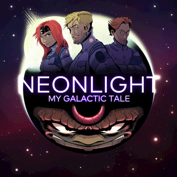 Neonlight : My Galactic Tale (2x12", EP)