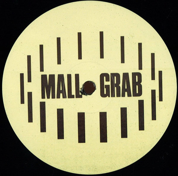 Mall Grab : I Just Wanna (12")