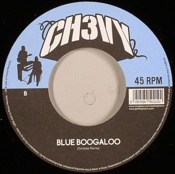 Ch3vy : Blue Boogaloo (7")
