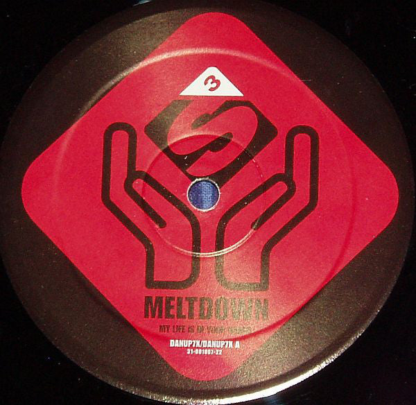 Meltdown : My Life Is In Your Hands (12", Promo)