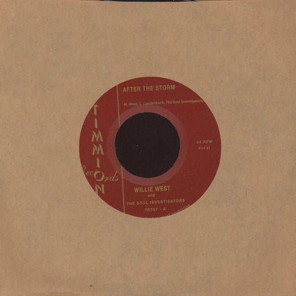 Willie West & The Soul Investigators : After The Storm (7")