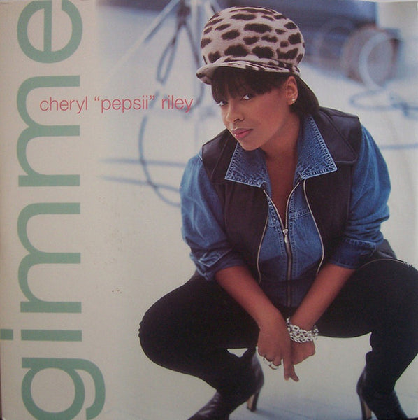 Cheryl Pepsii Riley : Gimme (12")