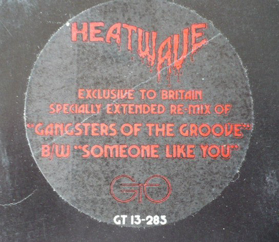 Heatwave : Gangsters Of The Groove (12")