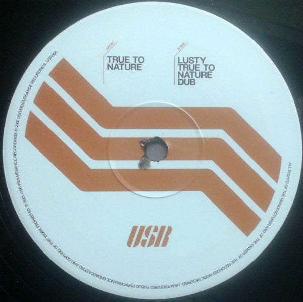 True To Nature : Lusty (12")