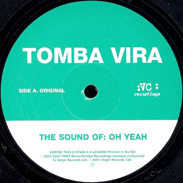 Tomba Vira : The Sound Of: Oh Yeah (12")