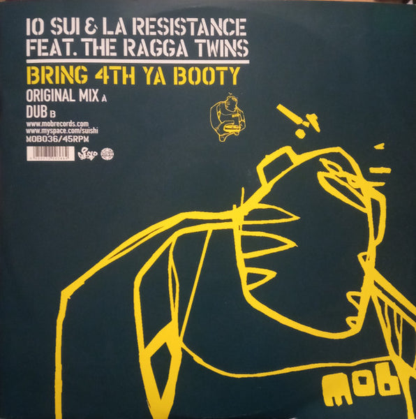 10 Sui & La Resistance Feat. The Ragga Twins : Bring 4th Ya Booty (12")