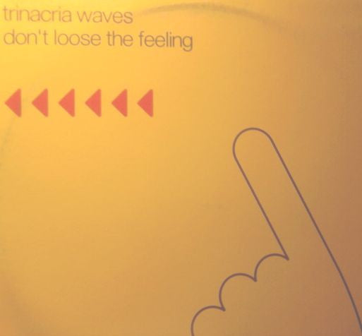 Trinacria Waves : Don't Loose The Feeling (12")