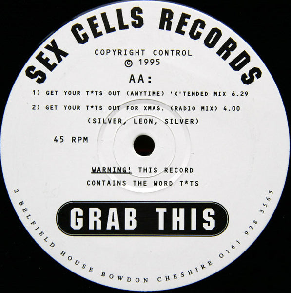 Grab This : Get Your T*ts Out For Xmas (12")