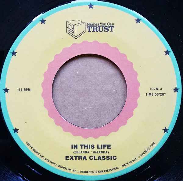 Extra Classic : In This Life (7", Single)