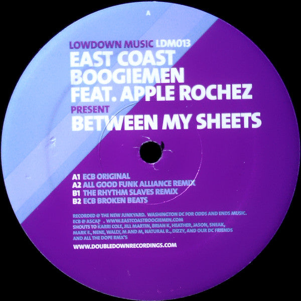East Coast Boogiemen Feat. Apple Rochez : Between My Sheets (12")