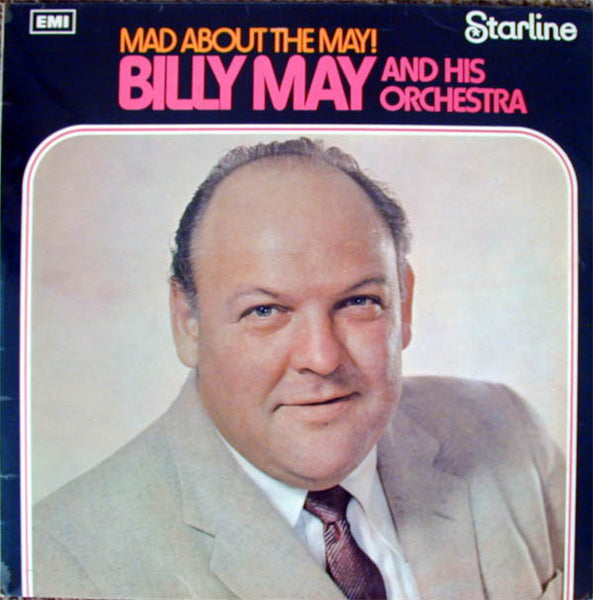 Billy May And His Orchestra : Mad About The May! (LP, Comp)