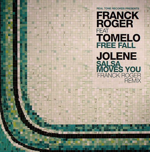 Franck Roger Feat Tomelo / Jolene Martin : Free Fall / Salsa Moves You (Franck Roger Remix) (12")