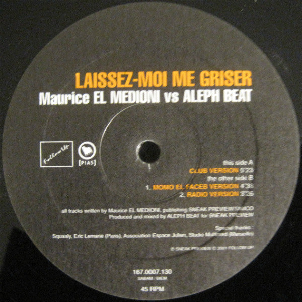 Maurice El Medioni vs Aleph Beat : Laissez-Moi Me Griser (12")