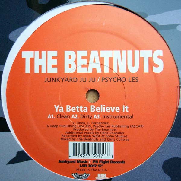 The Beatnuts : Ya Betta Believe It / U Crazy (12")