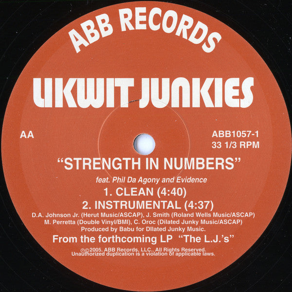 The Likwit Junkies : One Day Away / Strength In Numbers (12")