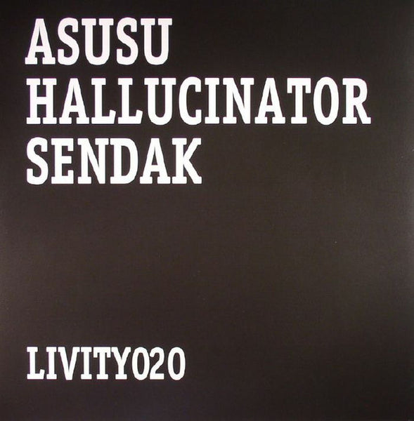 Asusu : Hallucinator  (12")