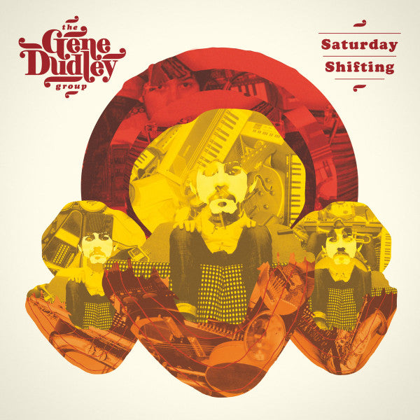 The Gene Dudley Group : Saturday Shifting (CD, Album)