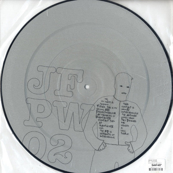 Johnny Future : Volume 2: Out On Perfect World (12", Pic)