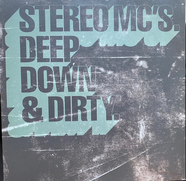 Stereo MC's : Deep Down & Dirty (12", Promo)