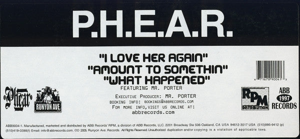 P.H.E.A.R. : I Love Her Again / Amount To Somethin / What Happened (12")